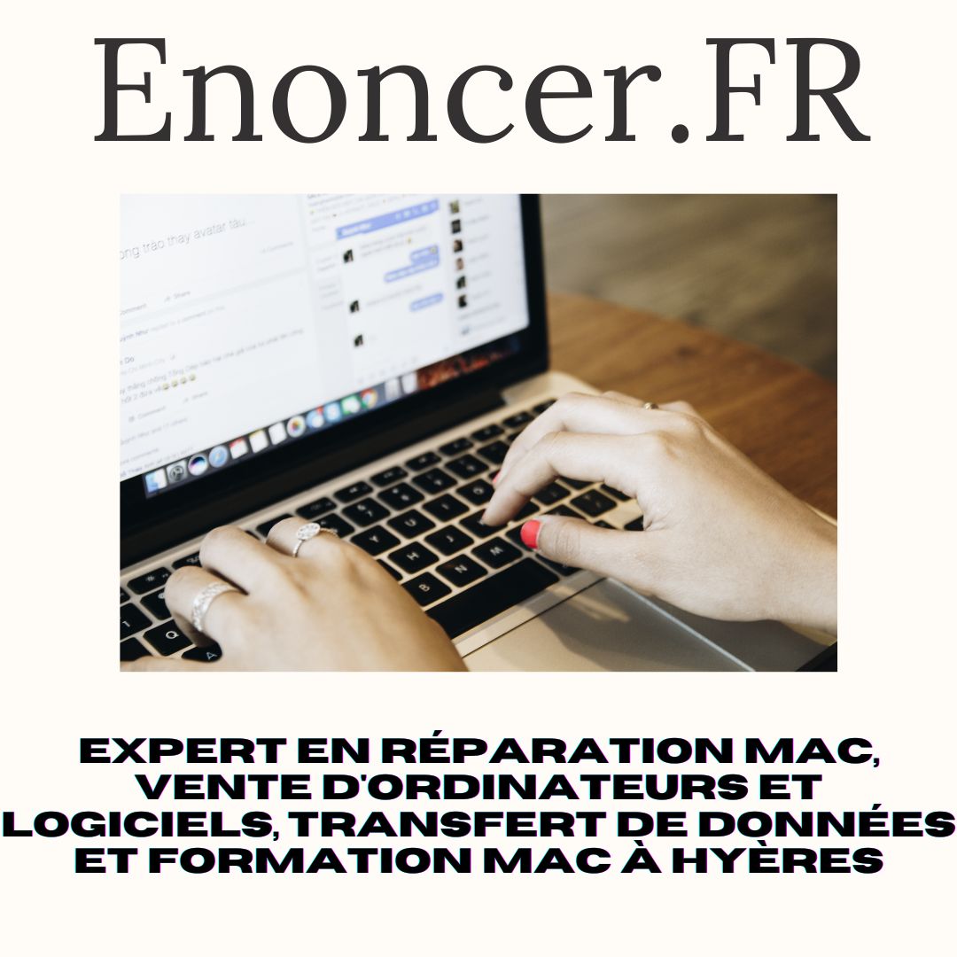 Expert en réparation Mac, vente d'ordinateurs et logiciels, transfert de données et formation Mac à Hyères.jpg, mai 2023
